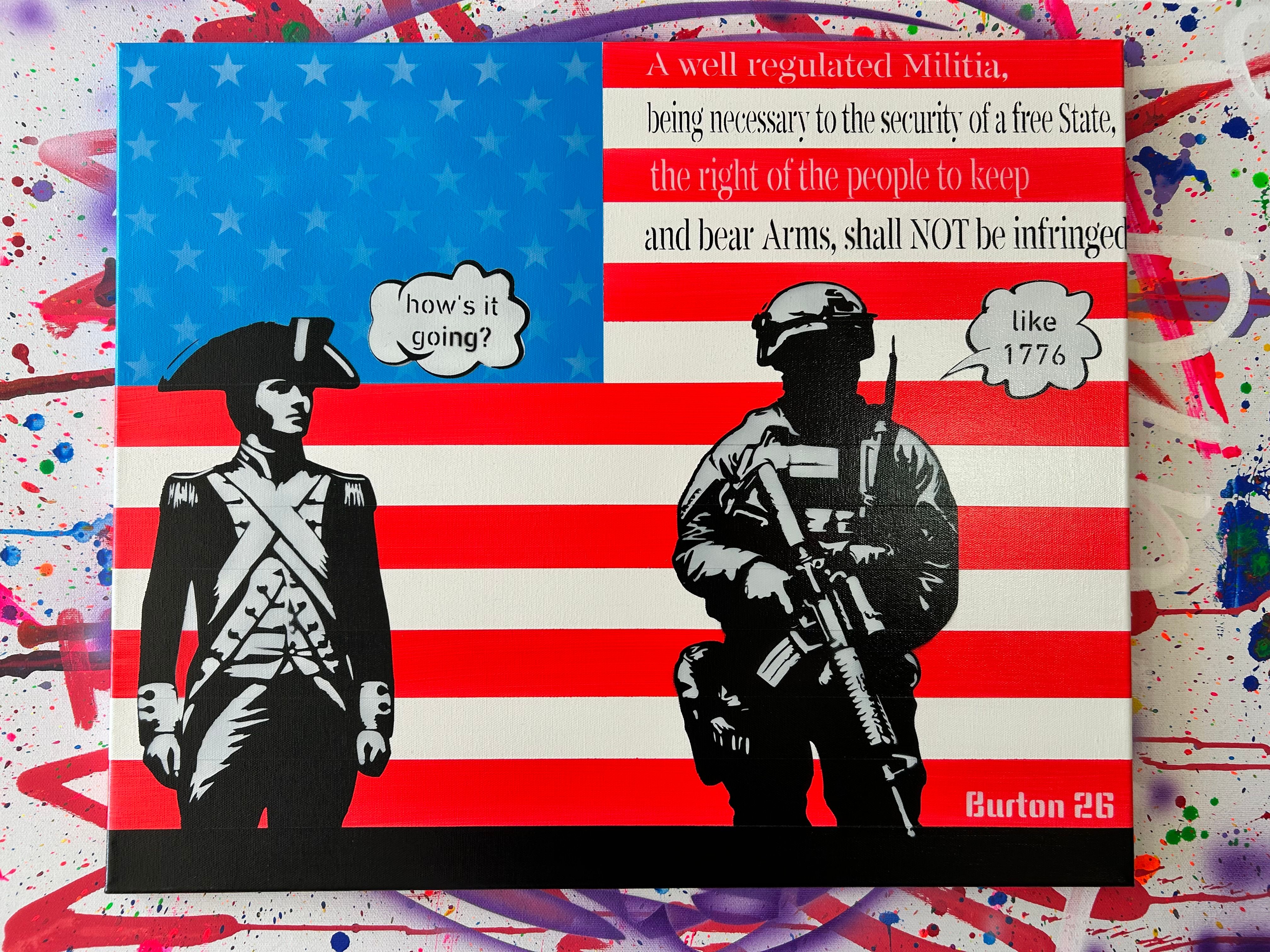 Pop art of a Revolutionary War minuteman and a modern soldier on an American flag, with the Second Amendment text and the exchange "how's it going?" / "like 1776."