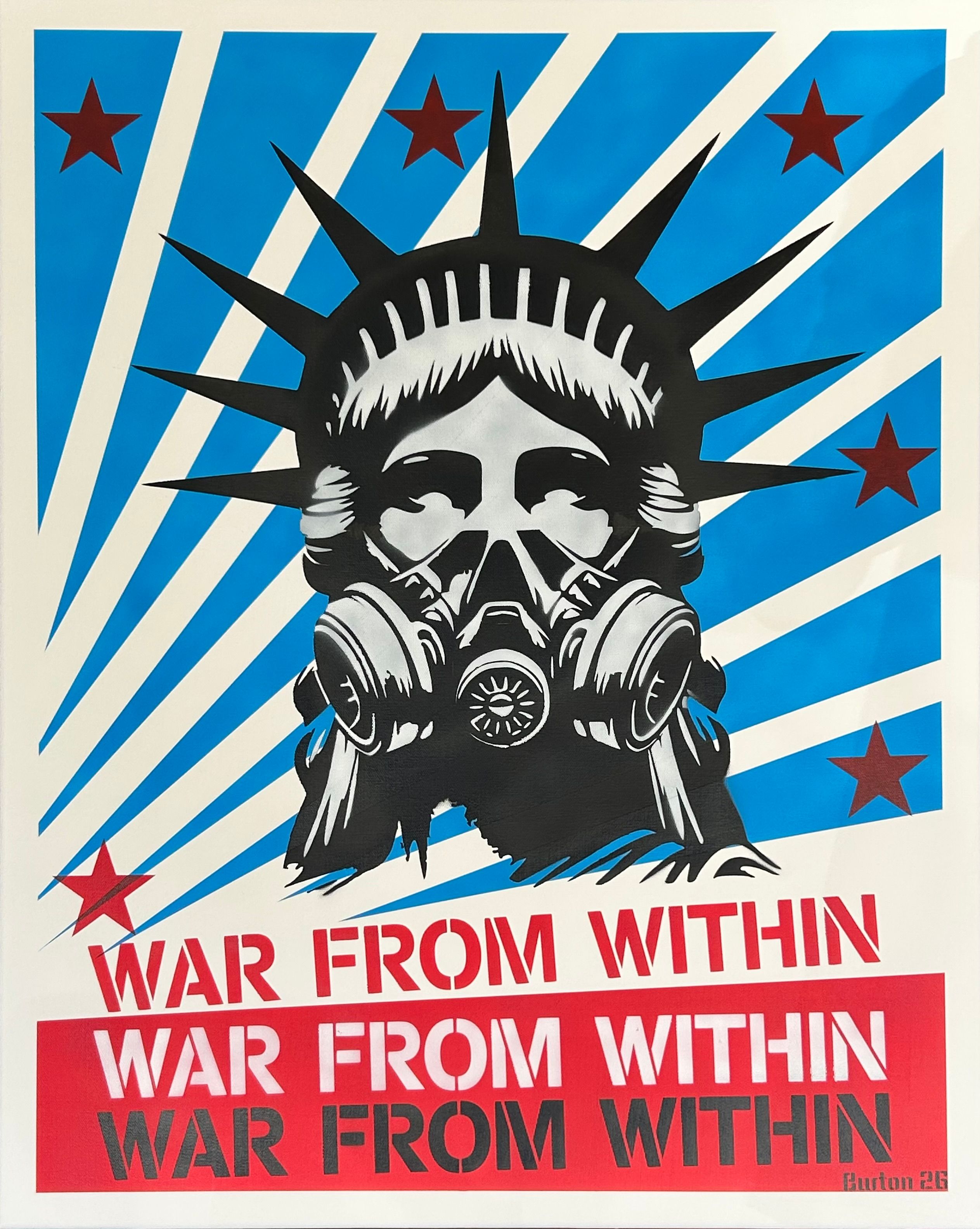 Pop art of the Statue of Liberty's face in a gas mask against a blue starburst, with the text "War From Within."